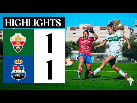 RESUMEN | Elche CF Femenino 1-1 Real Unión de Tenerife | Segunda Federación