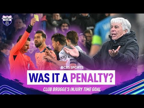 Was it a penalty?? | Club Brugge BLESSED by questionable referee decision 🙅‍♂️ | Champions Club