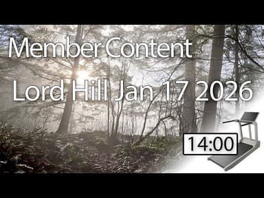 Lord Hill Treadmill Run for Members