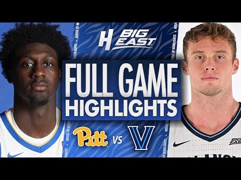 Pittsburgh vs Villanova - FULL GAME HIGHLIGHTS | December 13, 2025 | BIG EAST College Basketball