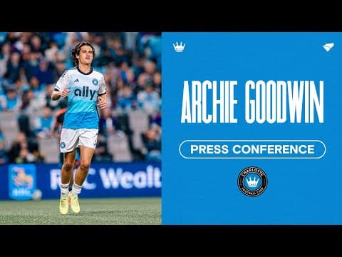 Archie Goodwin Press Conference | Charlotte FC vs New York City FC