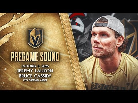 🎥 PREGAME SOUND: Lauzon & Cassidy