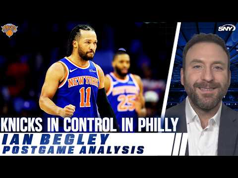 Ian Begley breaks down Knicks’ Game 3 win over Sixers, the energy of Mikal Bridges