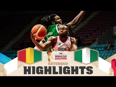 Guinea 🇬🇳 v Nigeria 🇳🇬 | Extended Highlights | FIBA Basketball World Cup 2027 African Qualifiers