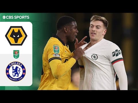 Wolves vs. Chelsea: Extended Highlights | Carabao Cup Fourth Round | CBS Sports Golazo