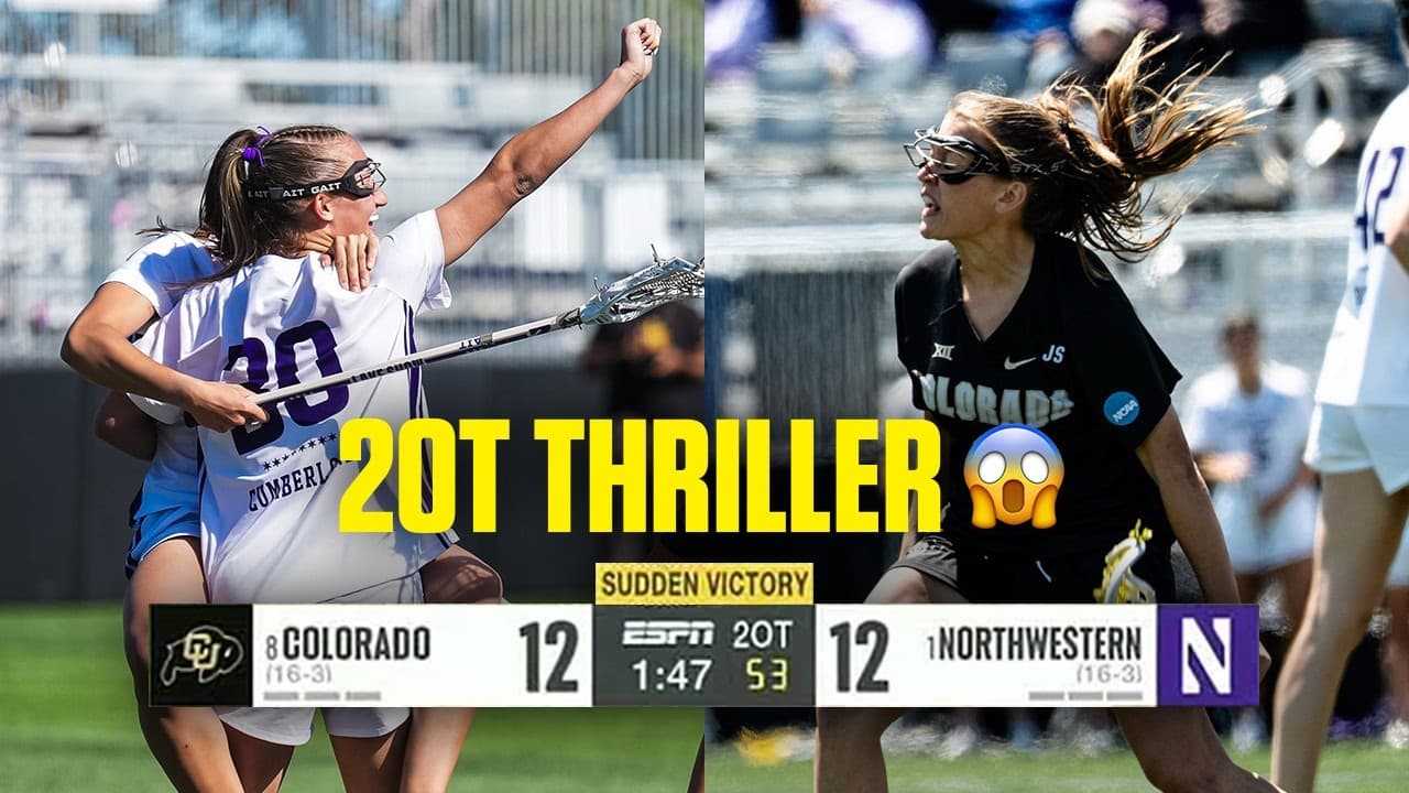 Final minute, full 2OT from Northwestern-Colorado lacrosse quarterfinal marathon