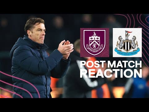 Parker Reflects On Defeat To Newcastle | REACTION | Burnley 1-3 Newcastle United