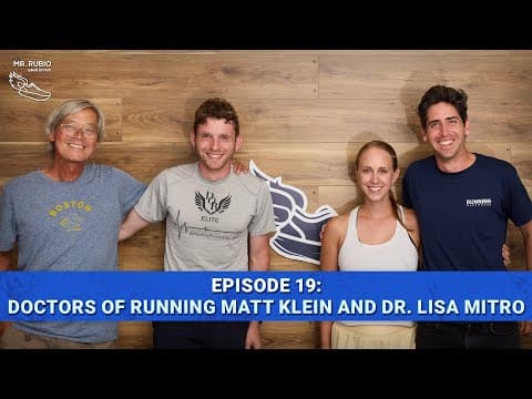 The Doctors And Influencers Of Running | Mr. Rubio Used To Run Ep. 19