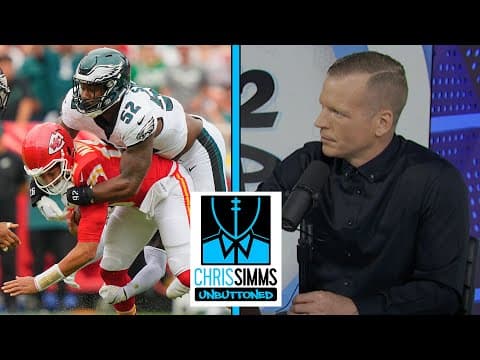 Chiefs fall to Eagles in Super Bowl rematch | Chris Simms Unbuttoned | NFL on NBC