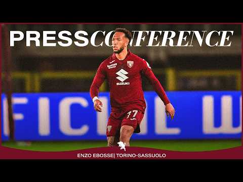 PRESS CONFERENCE | TORINO-SASSUOLO | ENZO EBOSSE
