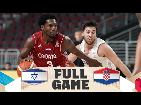 Israel v Croatia | Full Basketball Game | FIBA Basketball World Cup 2027 European Qualifiers