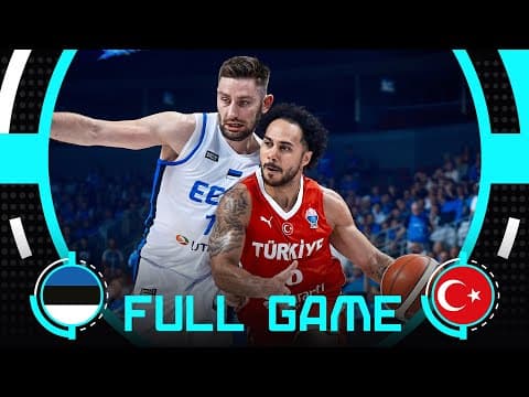 Group Phase | Estonia v Türkiye | Full Basketball Game | FIBA EuroBasket 2025