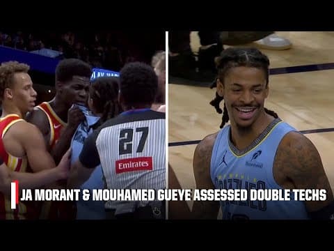 DOUBLE TECHS on Ja Morant and Mouhamed Gueye as Hawks-Grizzlies gets heated 🍿 | NBA on ESPN