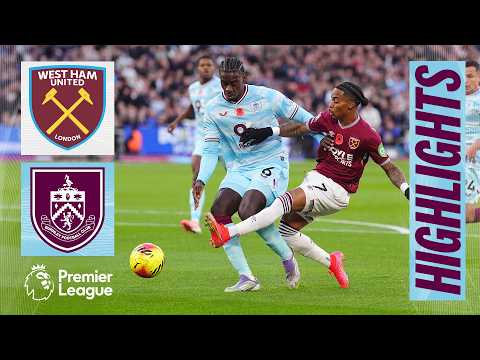 Souček & Walker-Peters Net In West Ham Comeback To Down Clarets | HIGHLIGHTS | West Ham 3-2 Burnley