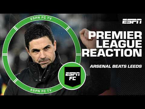 Premier League Reaction 🔥 Arsenal dominates, Chelsea rallies | ESPN FC