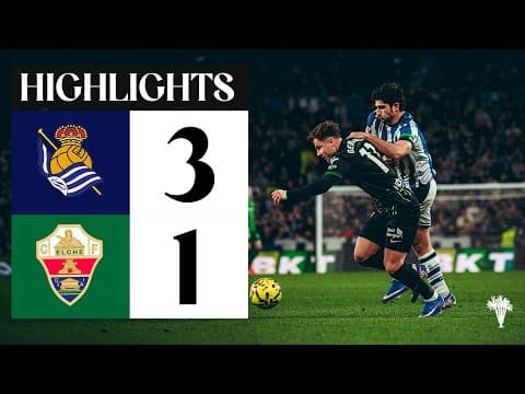Real Sociedad vs Elche CF (3-1) | RESUMEN | J23 | #LALIGAEASPORTS