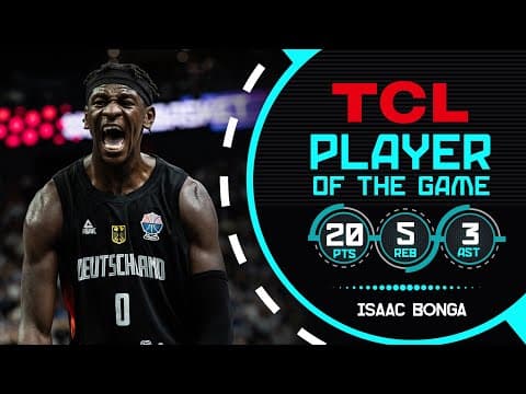 Isaac Bonga (20 PTS) | TCL Player Of The Game | TUR 🇹🇷 vs GER 🇩🇪 | FIBA EuroBasket 2025