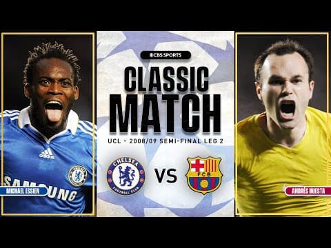 Chelsea vs. Barcelona: INSTANT CLASSIC | Messi, Iniesta, Essien & MORE | 2008/09 Champions League