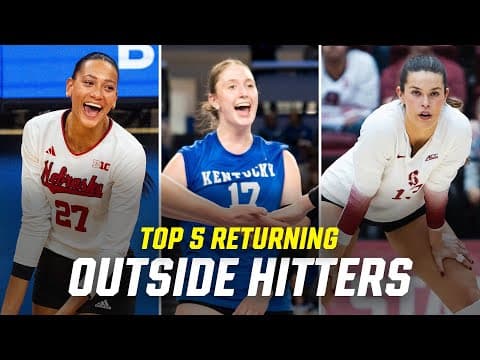 Top 5 returning outsides for the 2025 NCAA women's volleyball season