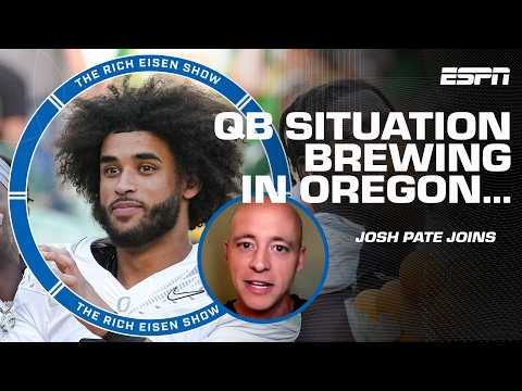How will Dylan Raiola BACK UP Dante Moore in Oregon? 👀 Josh Pate explains... | The Rich Eisen Show