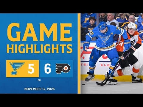 Game Highlights: Flyers 6, Blues 5 (SO)