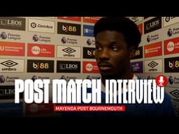 "'The fans push me a lot" | Mayenda On Bournemouth Draw | Post Match Interview