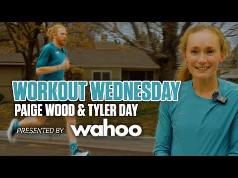 Taylor Wood & Tyler Day Crush Mile Repeats Ahead Of The Marathon Project | Workout Wednesday