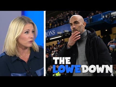 Are Chelsea better off without Enzo Maresca? | Lowe Down | NBC Sports