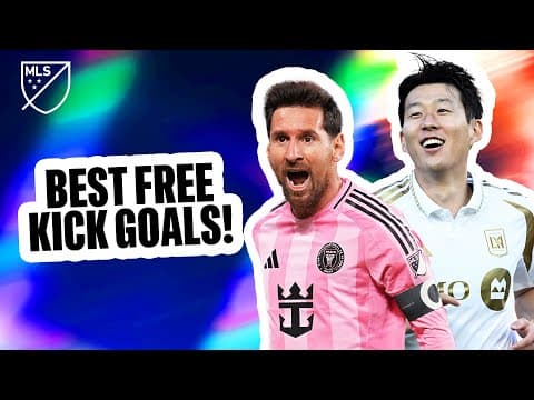 The BEST MLS FREE KICK Goals of 2025! | Messi, Son, Reus, Giroud & More