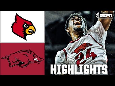 Louisville Cardinals vs. Arkansas Razorbacks | Full Game Highlights | ESPN College Basketball