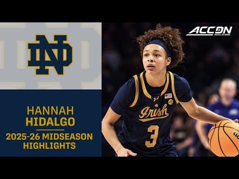 Notre Dame G Hannah Hidalgo Midseason Highlights | 2025-26 ACC Women's Basketball