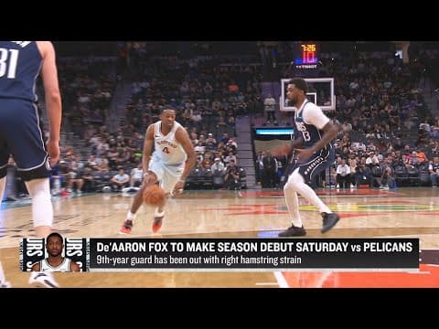 De'Aaron Fox Is Set To Make His Debut Tomorrow vs Pelicans 👀 | The Association