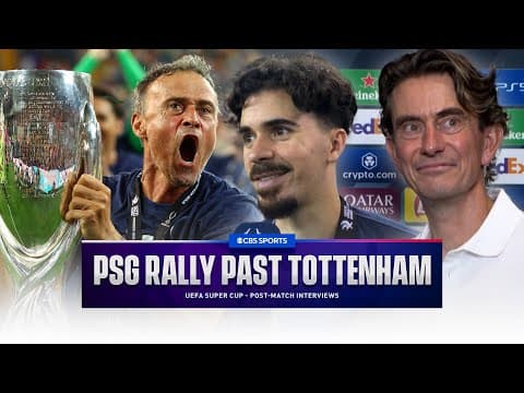 "Tottenham DESERVED to WIN" Enrique on Super Cup VICTORY | "SO MUCH Positives" Frank on LOSS to PSG