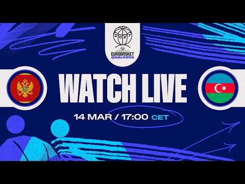 LIVE - Montenegro v Azerbaijan | FIBA Women's EuroBasket 2027 Qualifiers | First Round