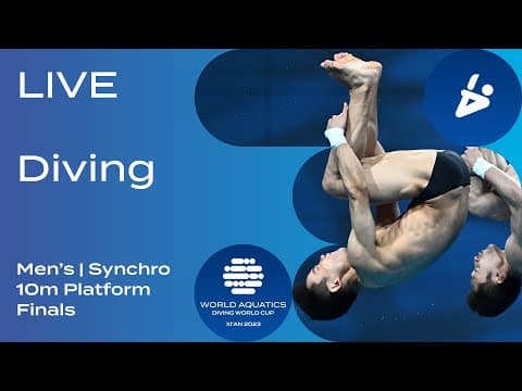 LIVE: Men's 10m Synchro Final | Diving World Cup 2023 | Xi'an Thrills