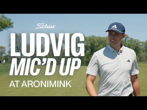 We mic'd up Ludvig Åberg at the PGA Championship | Titleist