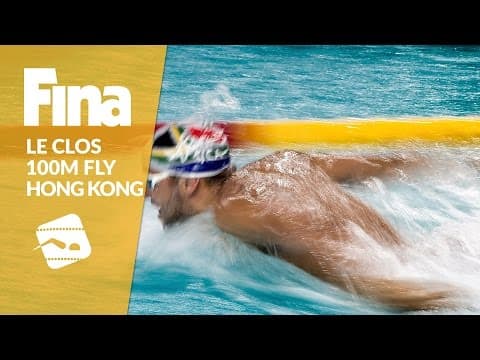 Undefeated in 100m Buttferfly: Chad Le Clos #9 Hong Kong