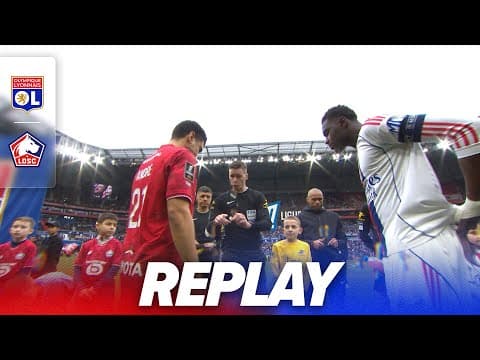 L1 J20- | LE MATCH : OL - LILLE OSC