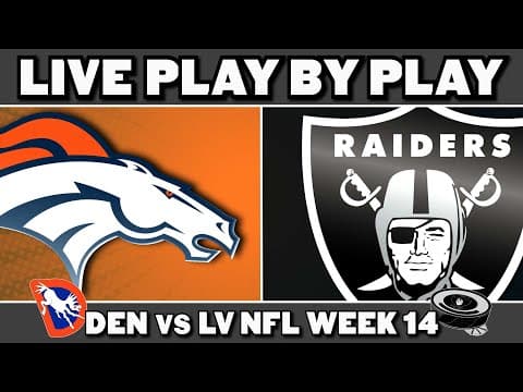 Broncos vs Raiders Live Play by Play & Reaction