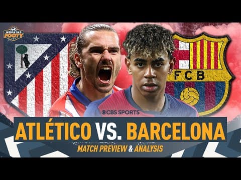Atlético vs. Barcelona | COPA DEL REY CLASH | Projected starting XI & Barca's treble hopes 👀🏆🔥 | MF