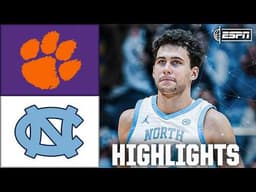 Clemson Tigers vs. North Carolina Tar Heels | Full Game Highlights | ESPN College Basketball