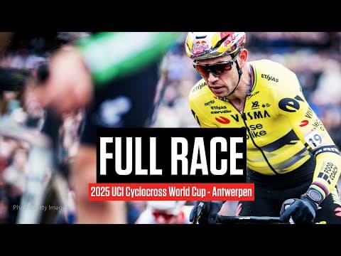 FULL RACE: 2025 UCI Cyclocross World Cup - Antwerpen