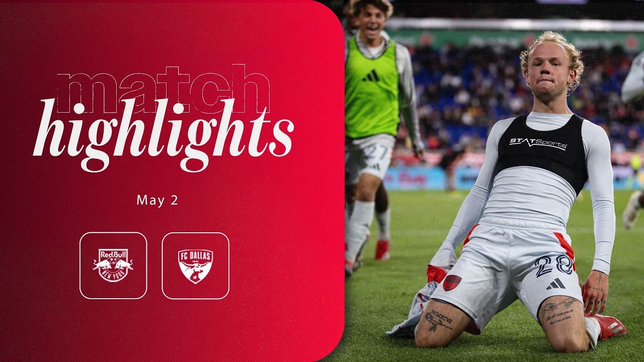 FC Dallas at New York Red Bull Highlights | May 2, 2026