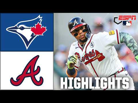 Toronto Blue Jays vs. Atlanta Braves | Full Game Highlights | ESPN MLB