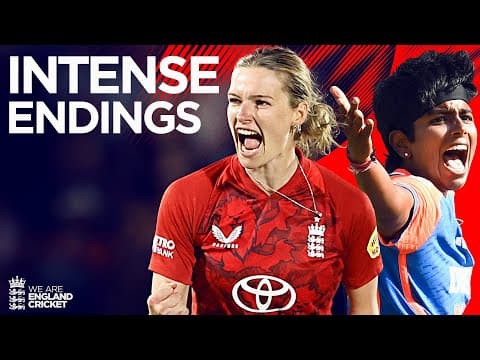 🍿 DRAMATIC T20 Endings | England Women v India