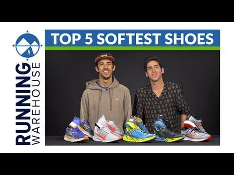 Top 5 Softest Running Shoes of 2018