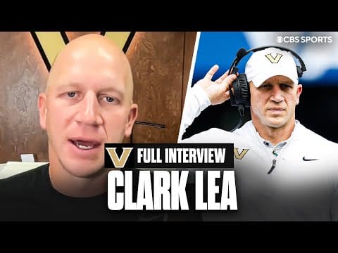 Vanderbilt Head Coach Clark Lea calls Diego Pavia a 'difference maker' previews matchup vs Alabama