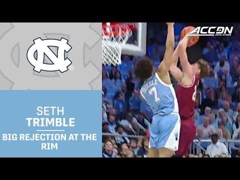 North Carolina's Seth Trimble Has A Meeting At The Rim