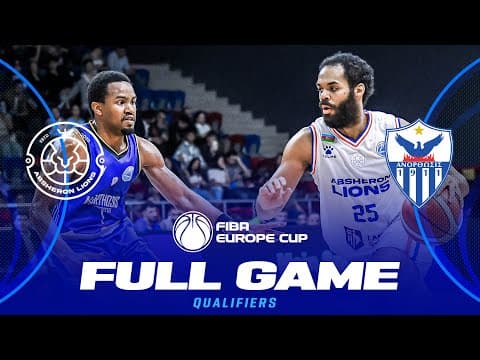 LIVE - Absheron Lions v Anorthosis Famagusta | FIBA Europe Cup 2025-26
