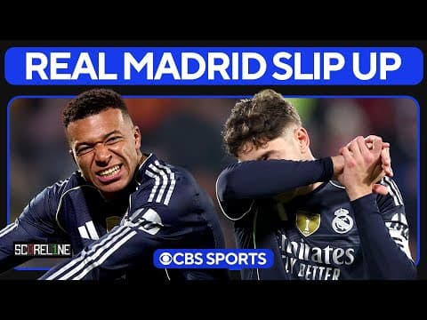 Real Madrid WINLESS in last 3 La Liga matches | Kylian Mbappé goal not enough | Scoreline